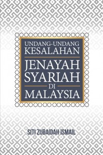 Undang - Undang Kesalahan Jenayah Syariah di Malaysia